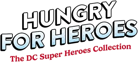 The DC Super Heroes Collection - Hungry for Heroes featuring 3 all new doughnuts: Superman, Batman and Wonder Woman