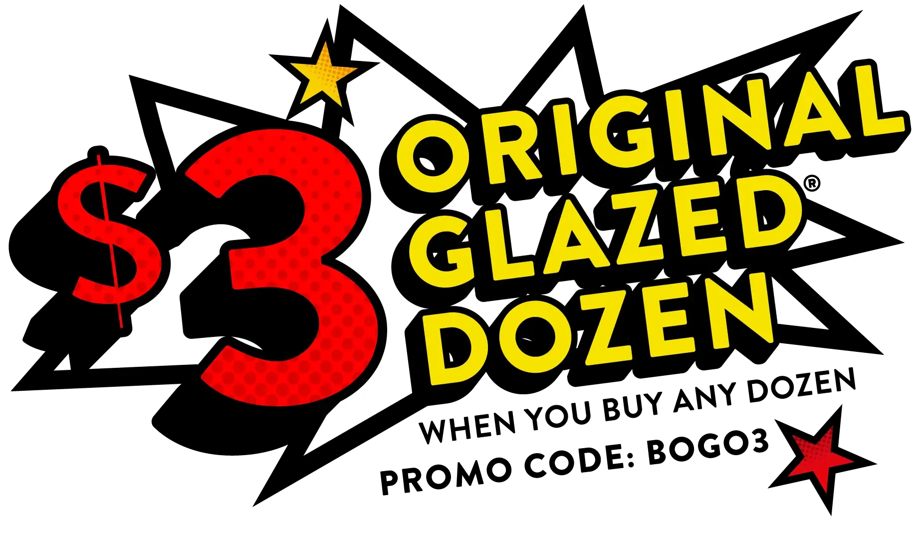 $3 Original Glazed dozen when you purchase any dozen use promo code BOGO3