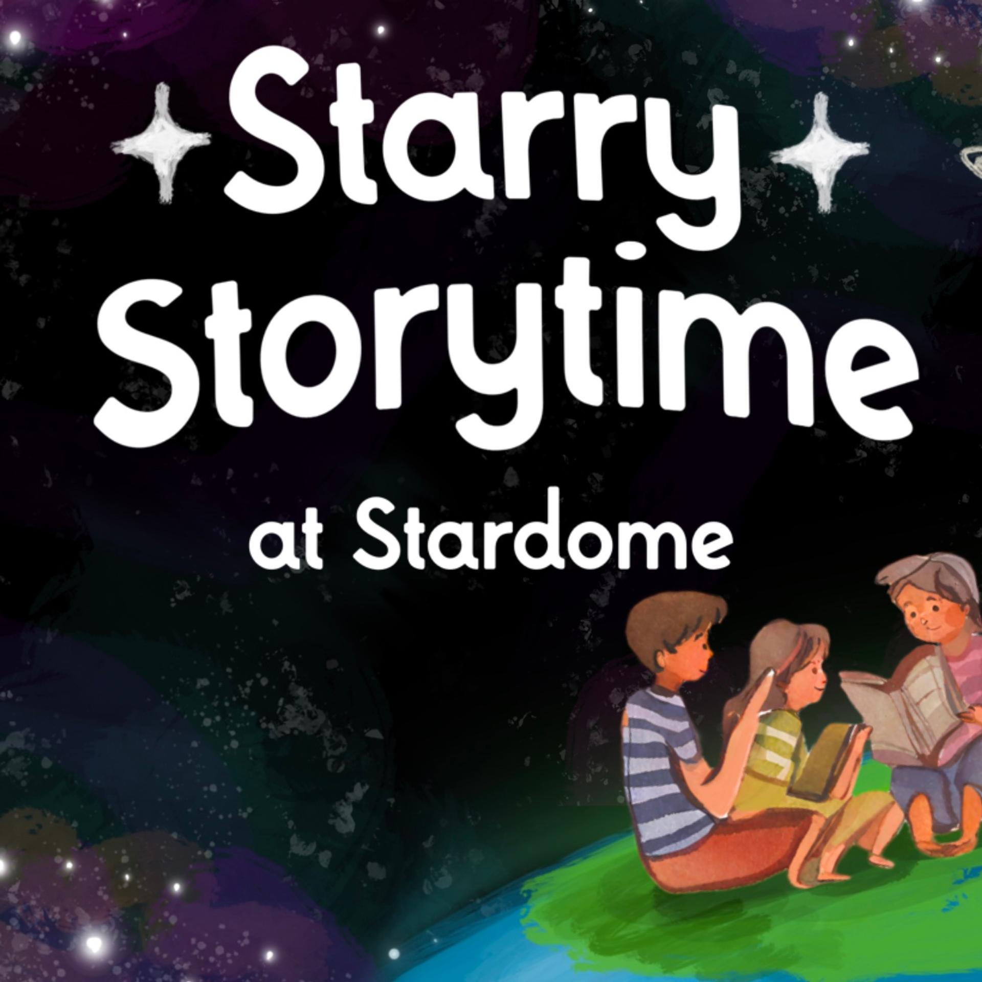 Starry Storytime, Te Whatu Stardome