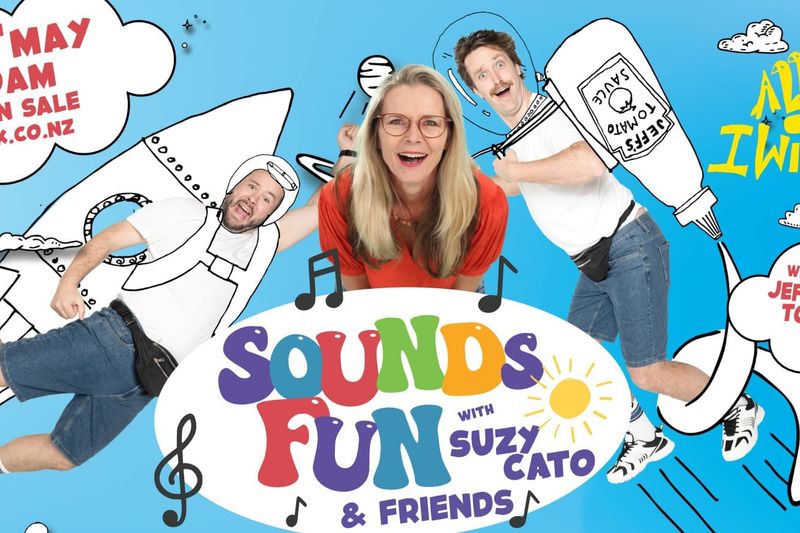 Sounds Fun For Kids With Suzy Cato, Jeff Parsnips And Tom Knowles
