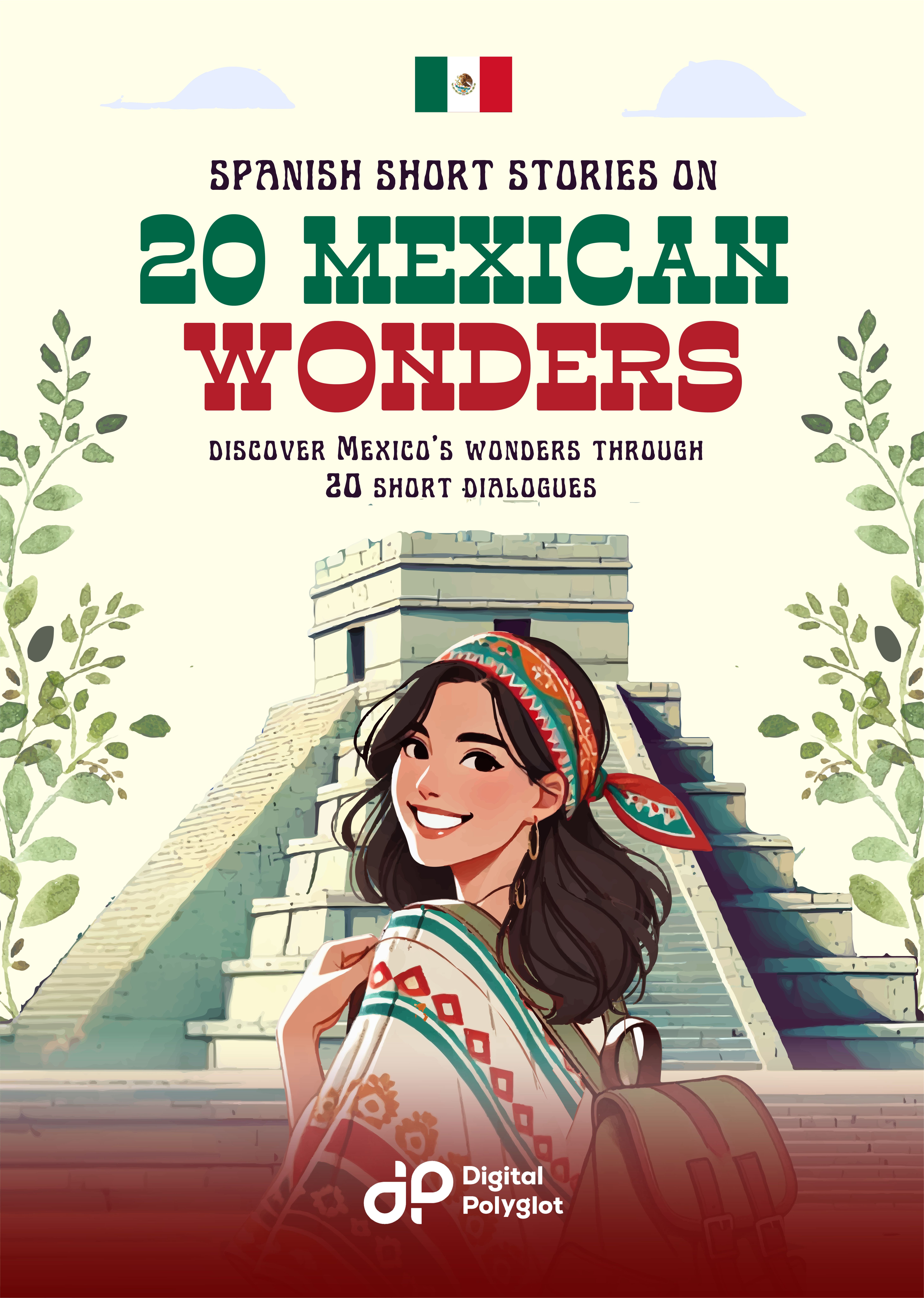 Spanish Short Stories on 20 Mexican Wonders