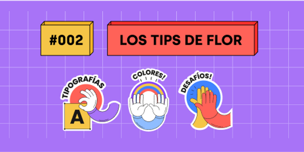 Tips de Flor - #002 - ¿Cómo empiezo un diseño? La importancia del usuario