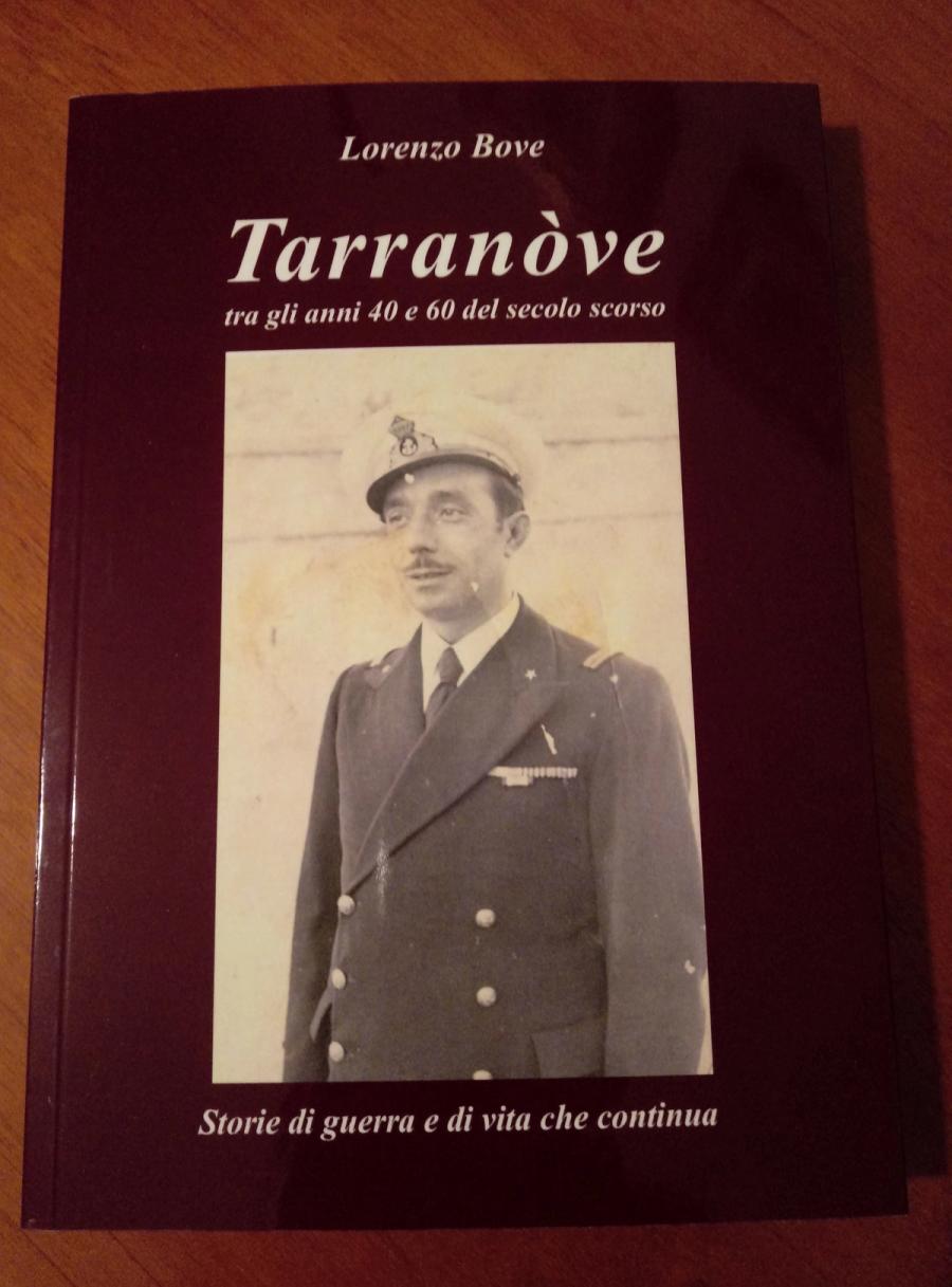 Lorenzo BoveTarranòvetra gli anni 40 e 60 del secolo scorsoStorie di guerra e di vita che continuaEdizioni del Poggio 2021