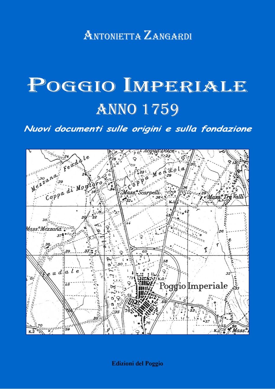 Immagine da “A proposito della fondazione di Poggio Imperiale ….”
