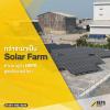 กว่าจะมาเป็น Solar Farm ตามมาดูว่า NEPS ดูแลกันเบอร์ไหน
