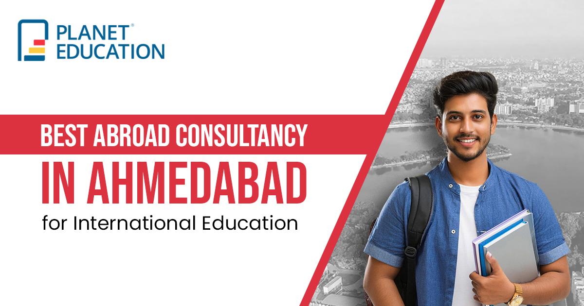 Best Abroad Consultancy in Ahmedabad for International Education