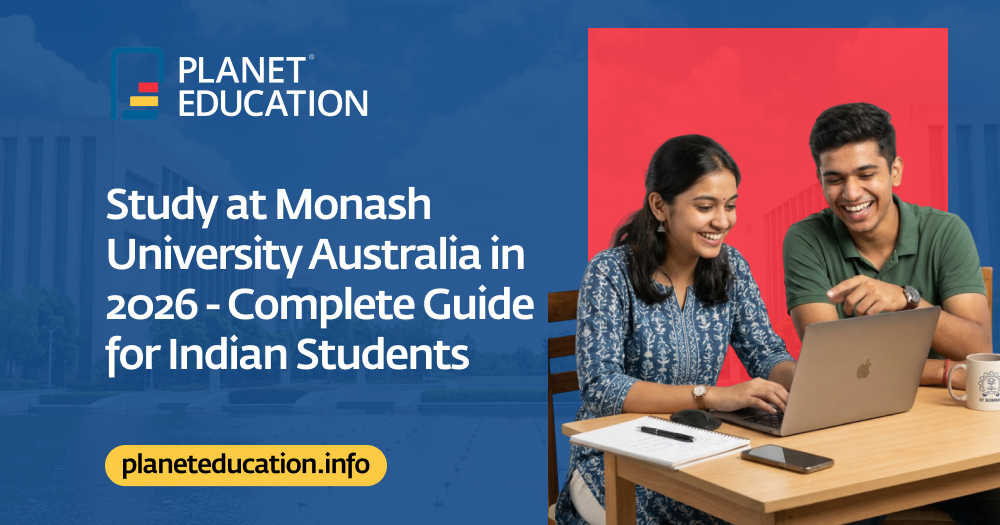 Study at Monash University Australia in 2026: Complete Guide for Indian Students
