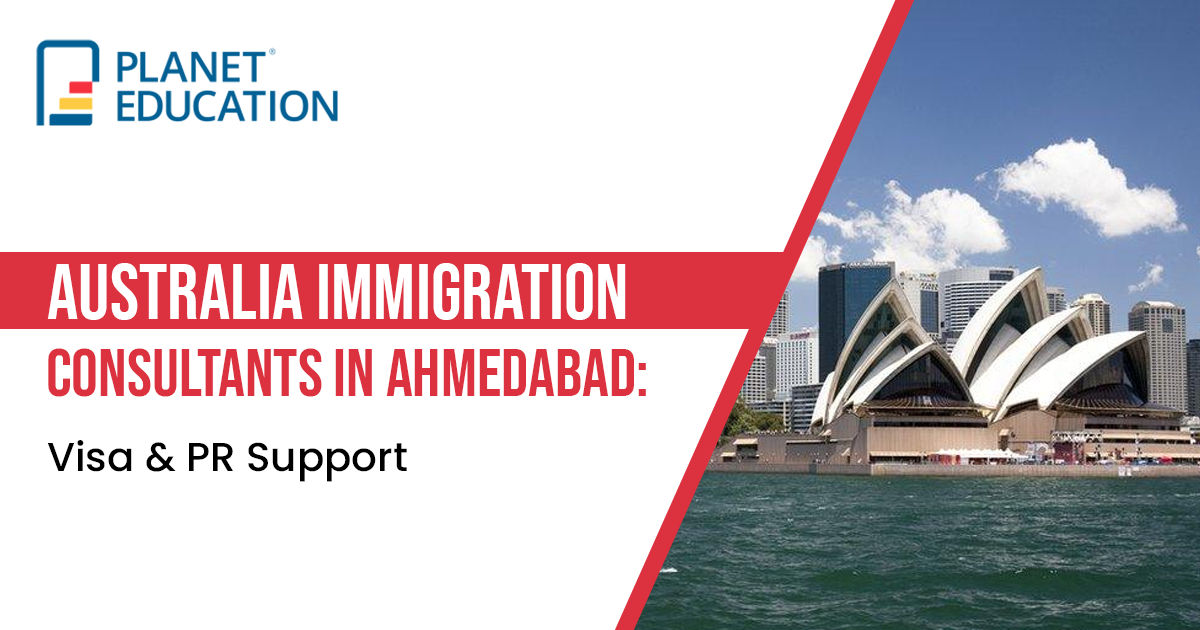 Australia Immigration Consultants in Ahmedabad: Visa & PR Support