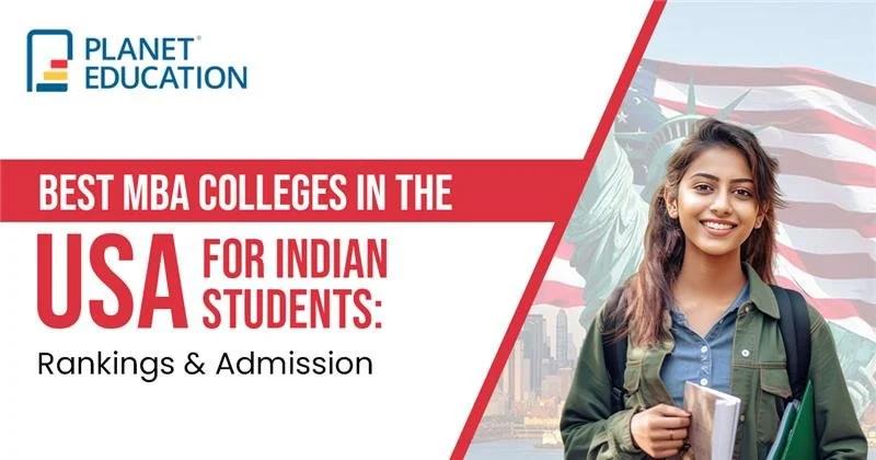 Best MBA Colleges in the USA for Indian Students: Rankings & Admission