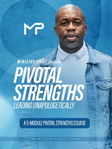 Pivotal Strengths: Lead Unapologetically
