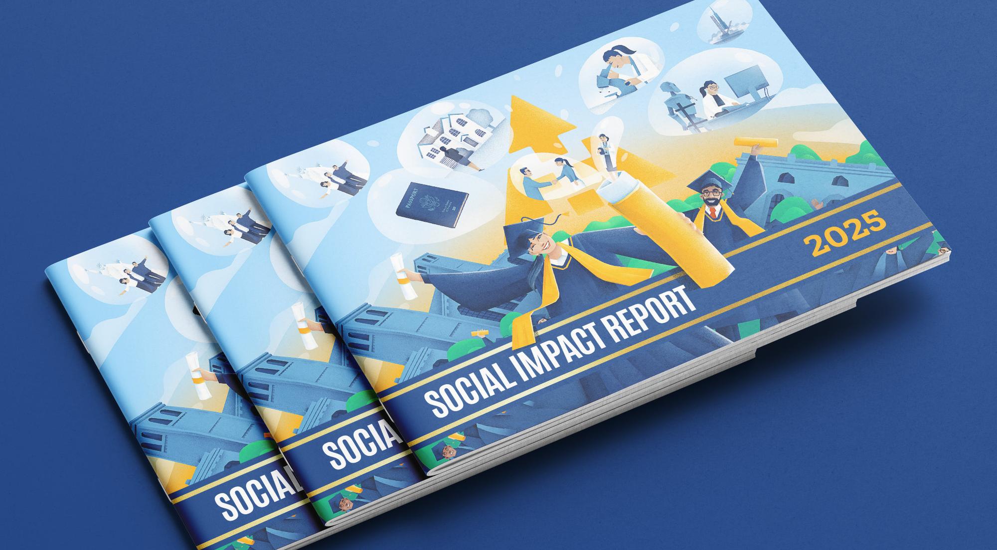 Three copies of the 2025 Social Impact Report, the cover illustrated with graduates carrying a yellow arrow past campus buildings.