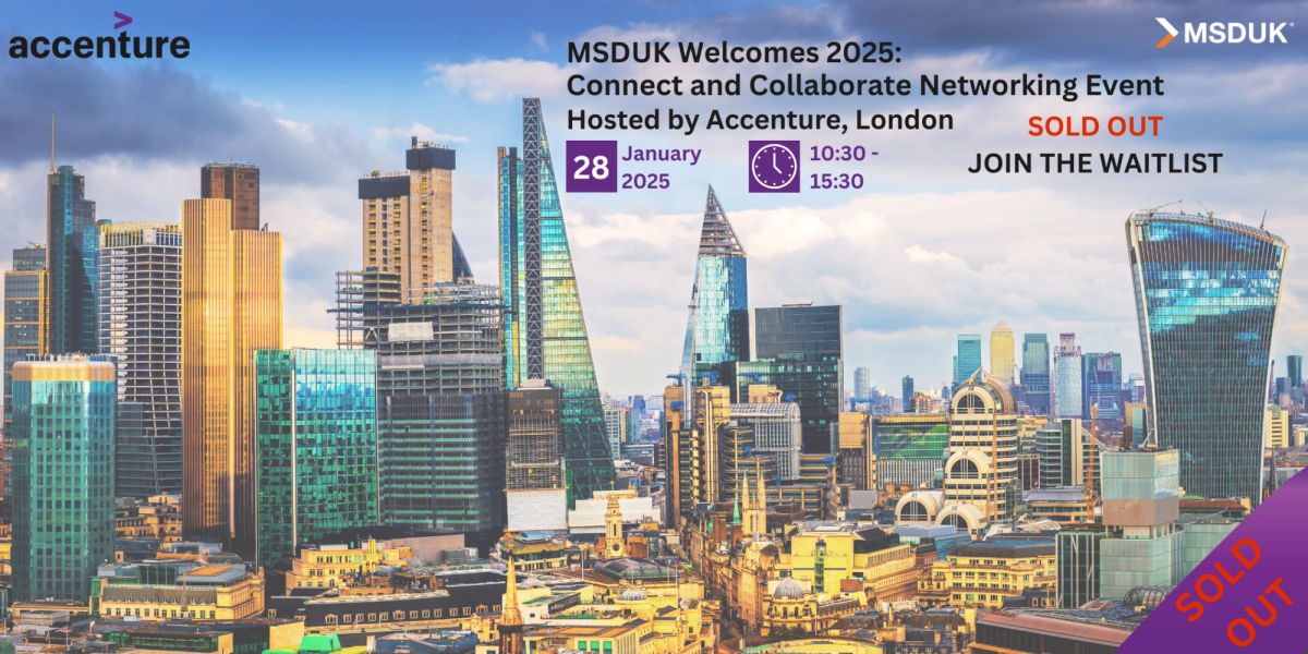 MSDUK 2025: Connect & Collaborate Event Hosted by Accenture
