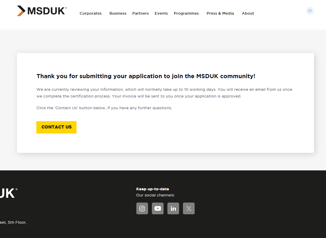 After submission, you will see a confirmation message and MSDUK will review your application.