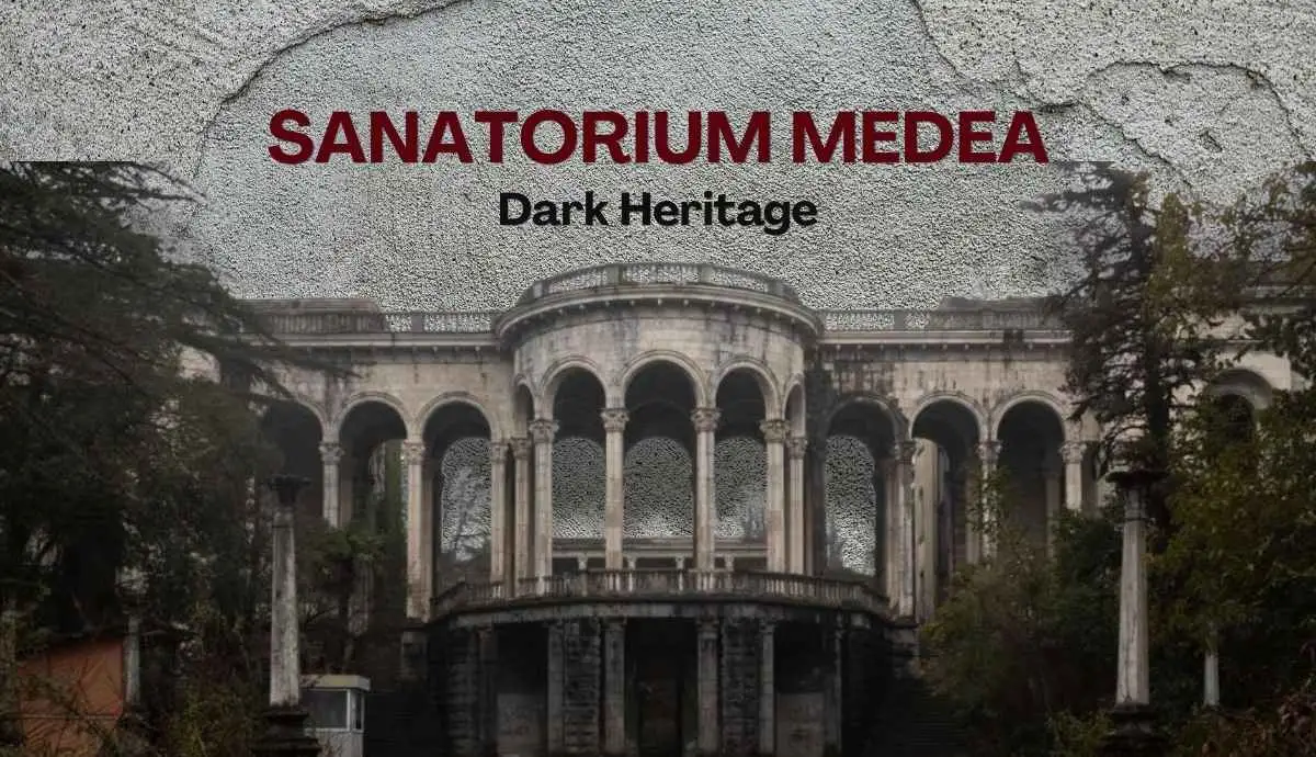 The Dark Heritage of Sanatorium Medea: Soviet Ruins in Tskaltubo