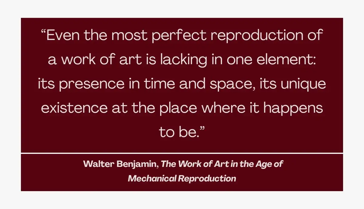 Quote by Walter Benjamin stating that even perfect reproductions lack an artwork's unique presence in time and space, set against a dark red background.