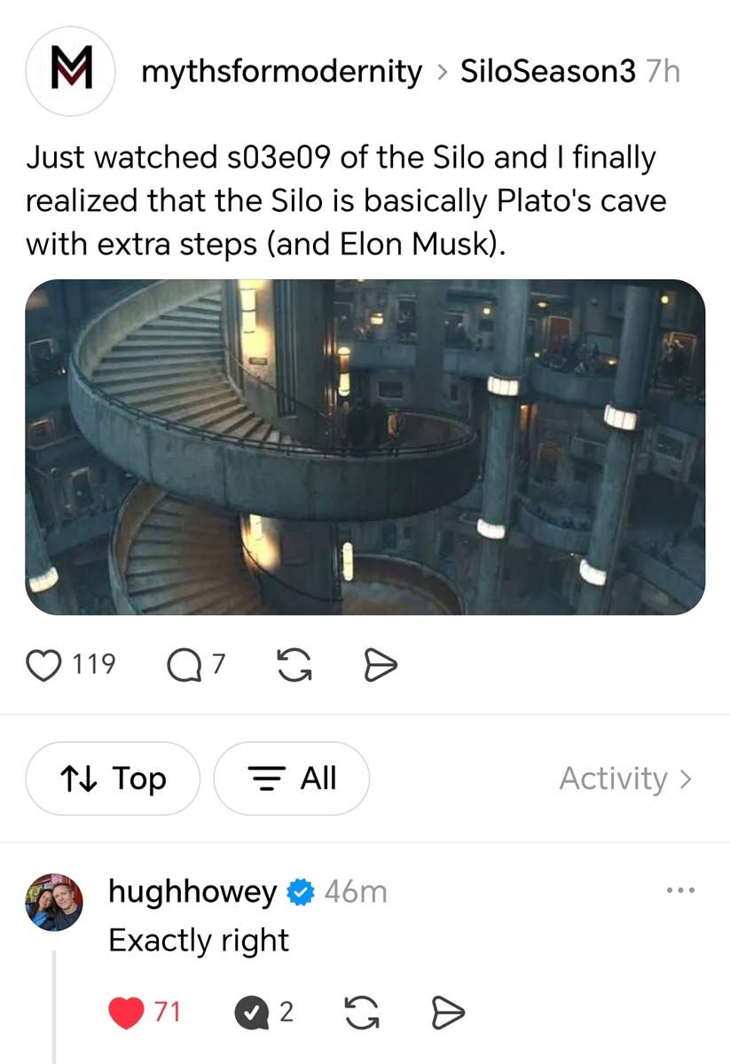 A screenshot of a Threads post by user mythsformodernity comparing Silo to Plato's cave with extra steps, featuring an image of the silo's massive spiral staircase. Below, a verified reply from the series author, Hugh Howey, reads: "Exactly right."