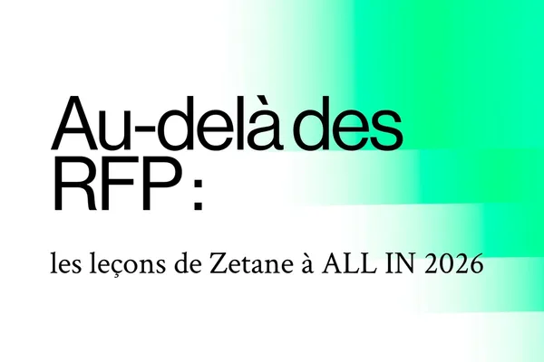 Au-delà des RFP : les leçons de Zetane à ALL IN 2026