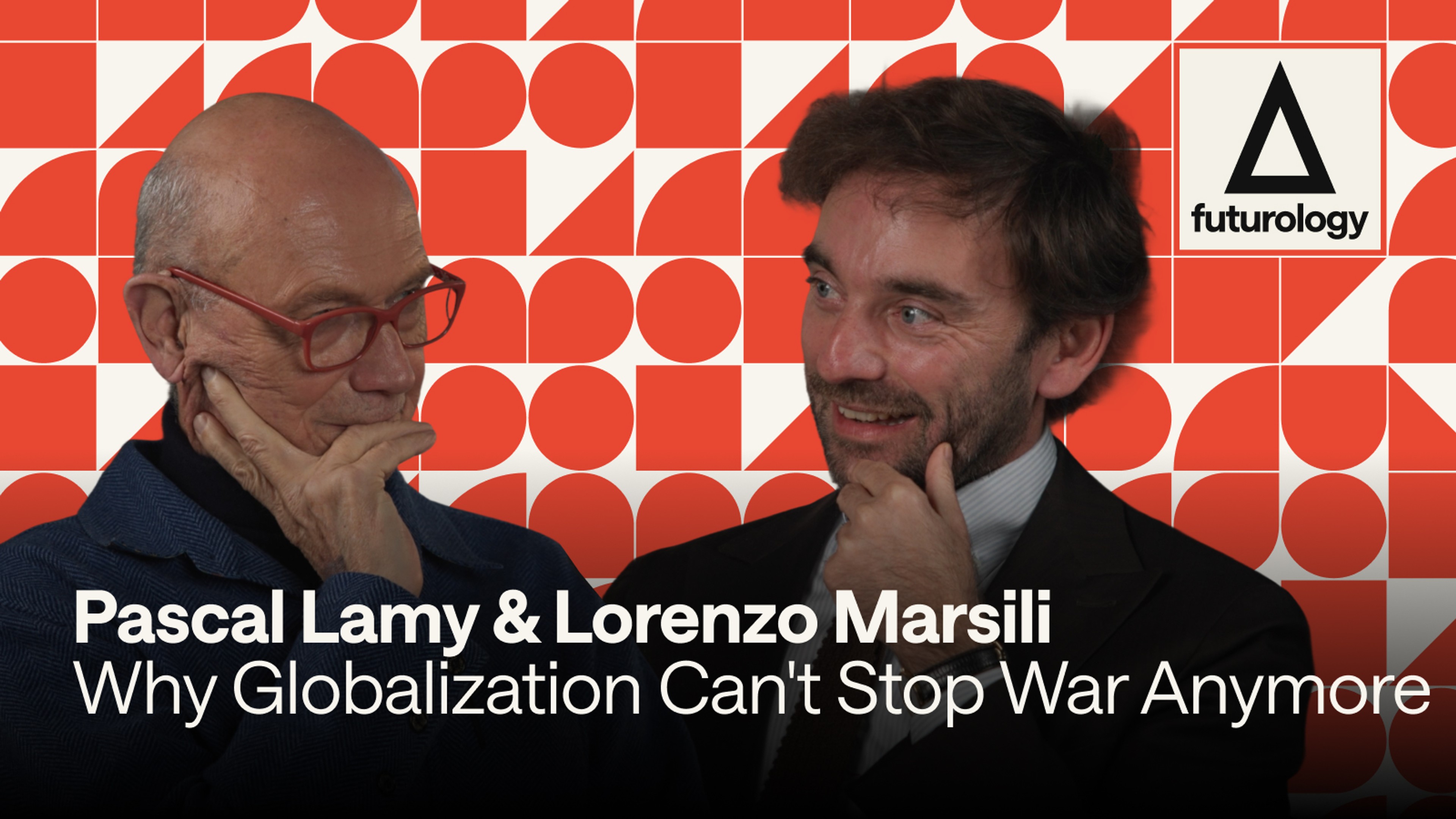 Why Globalization Can't Stop War Anymore (with Pascal Lamy and Lorenzo Marsili)