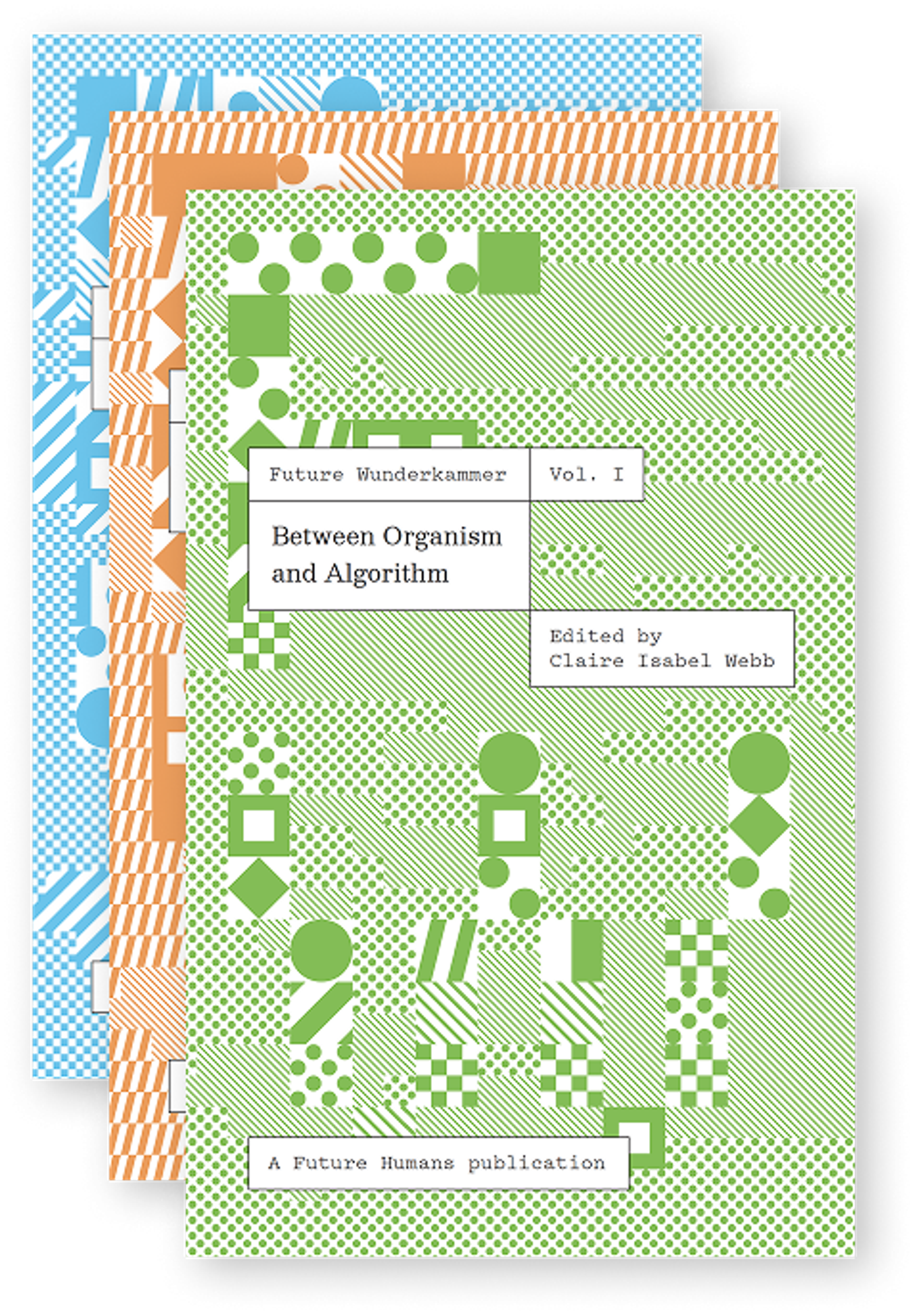 Future Wunderkammer Volumes I-III