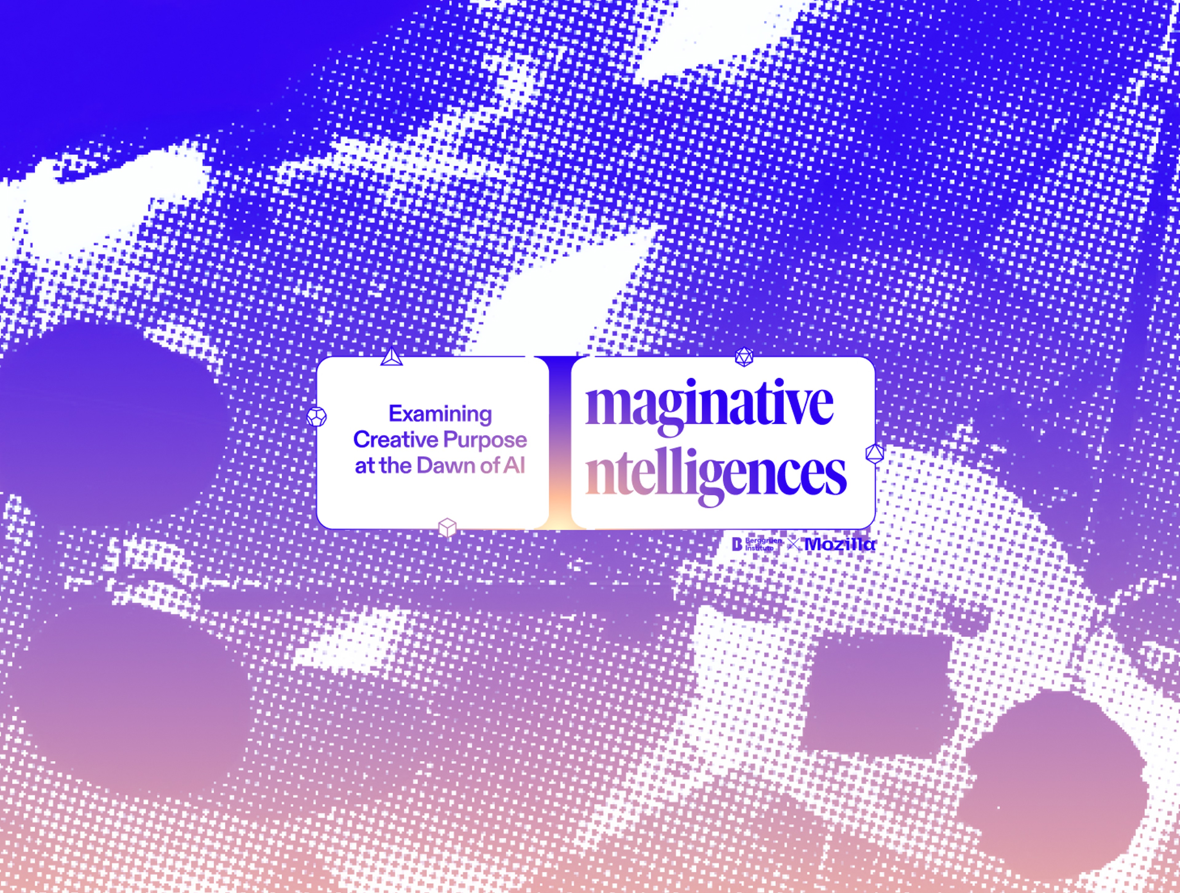 Imaginative Intelligences