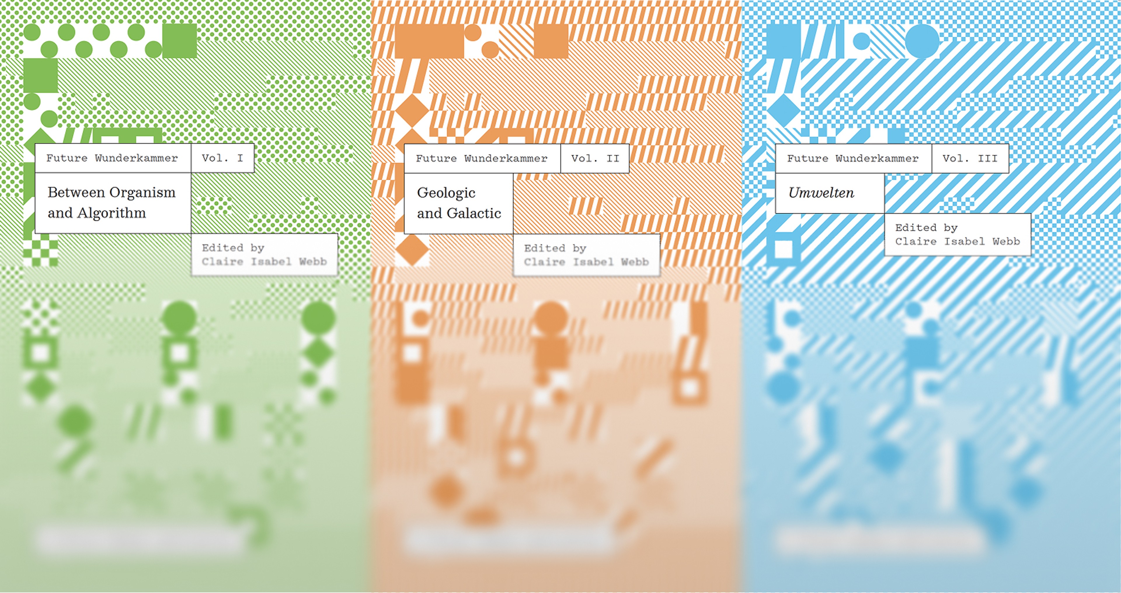 Future Wunderkammer Volumes I-III