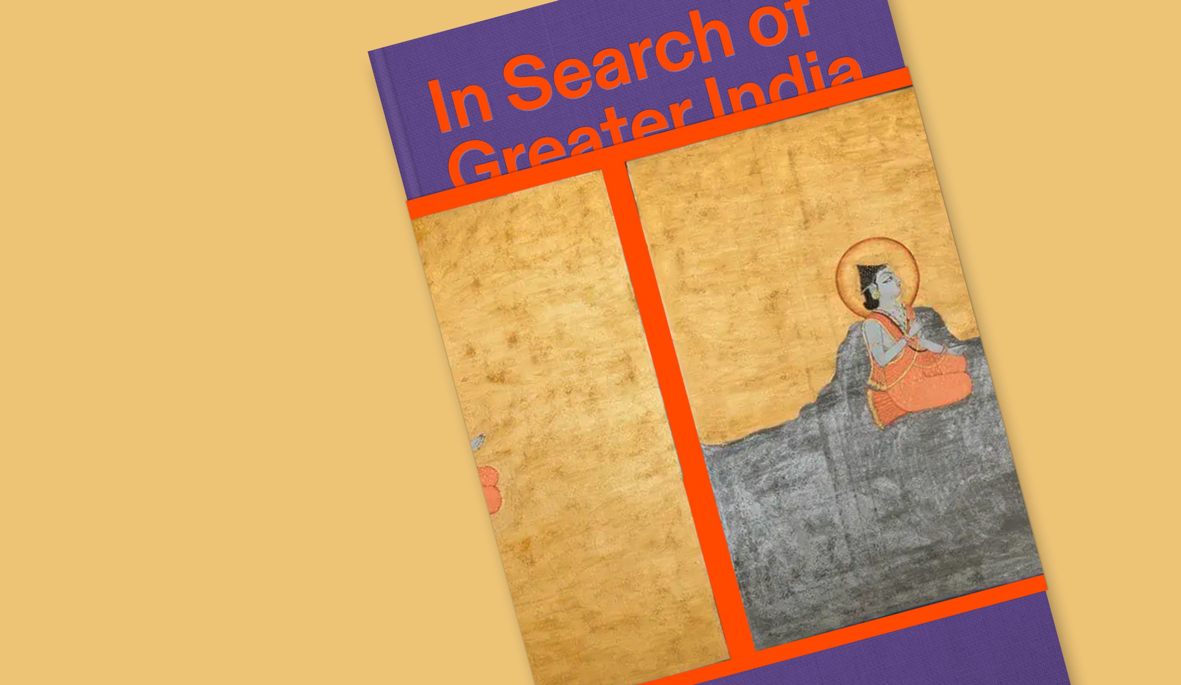 In Search Of Greater India
