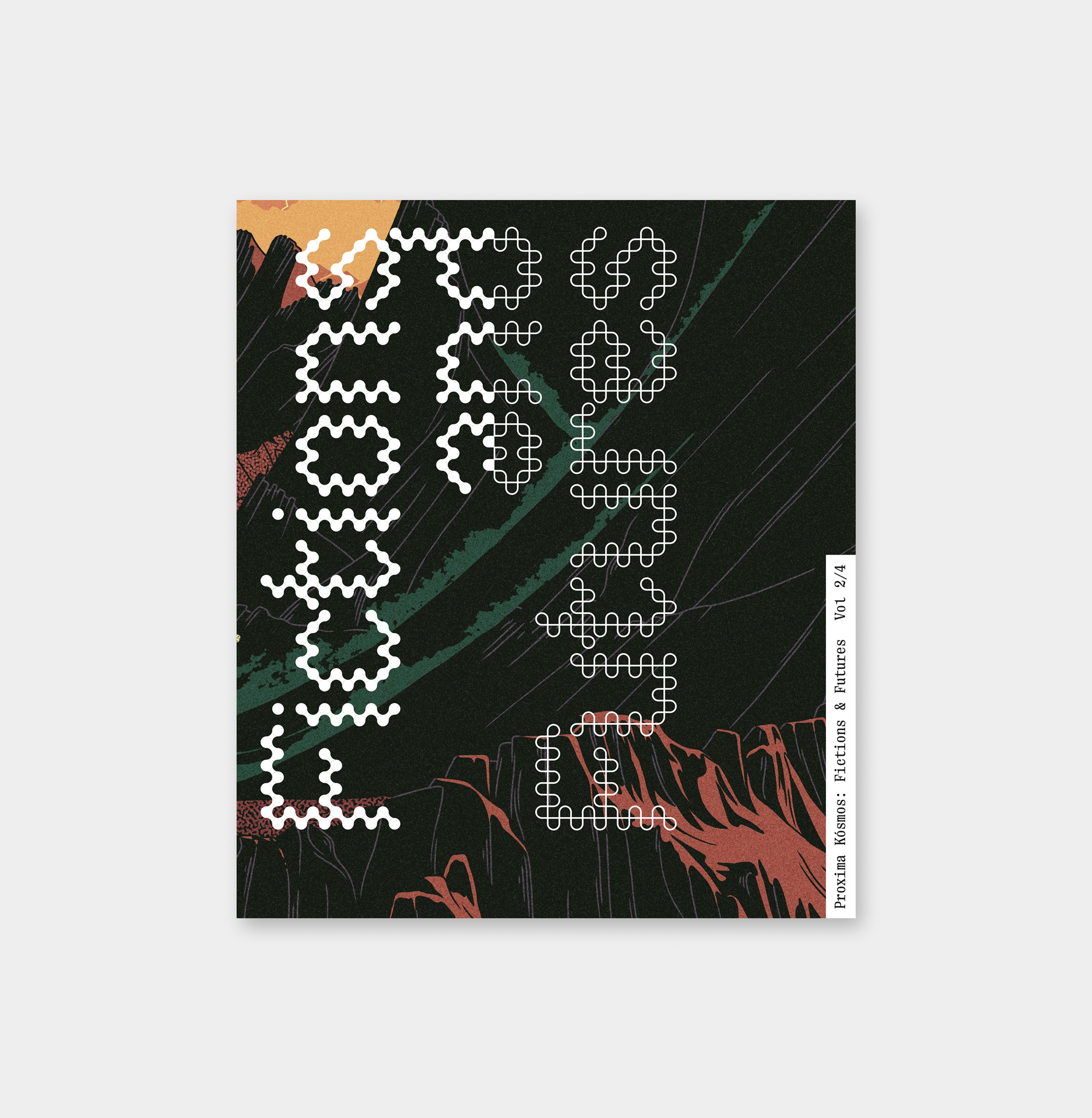 Proxima Kósmos, Vol. II: Fictions & Futures