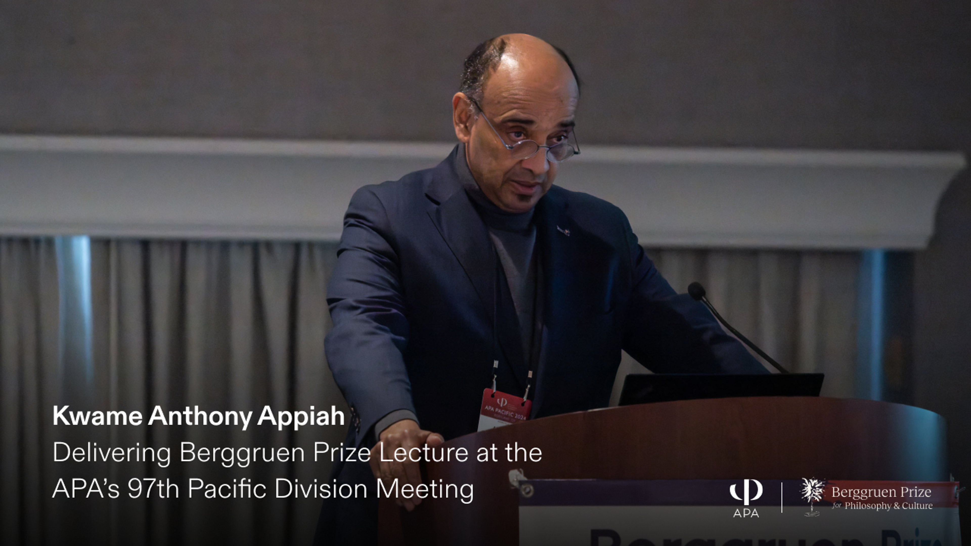 Kwame Anthony Appiah Delivering Berggruen Prize Lecture at the APA’s 97th Pacific Division Meeting