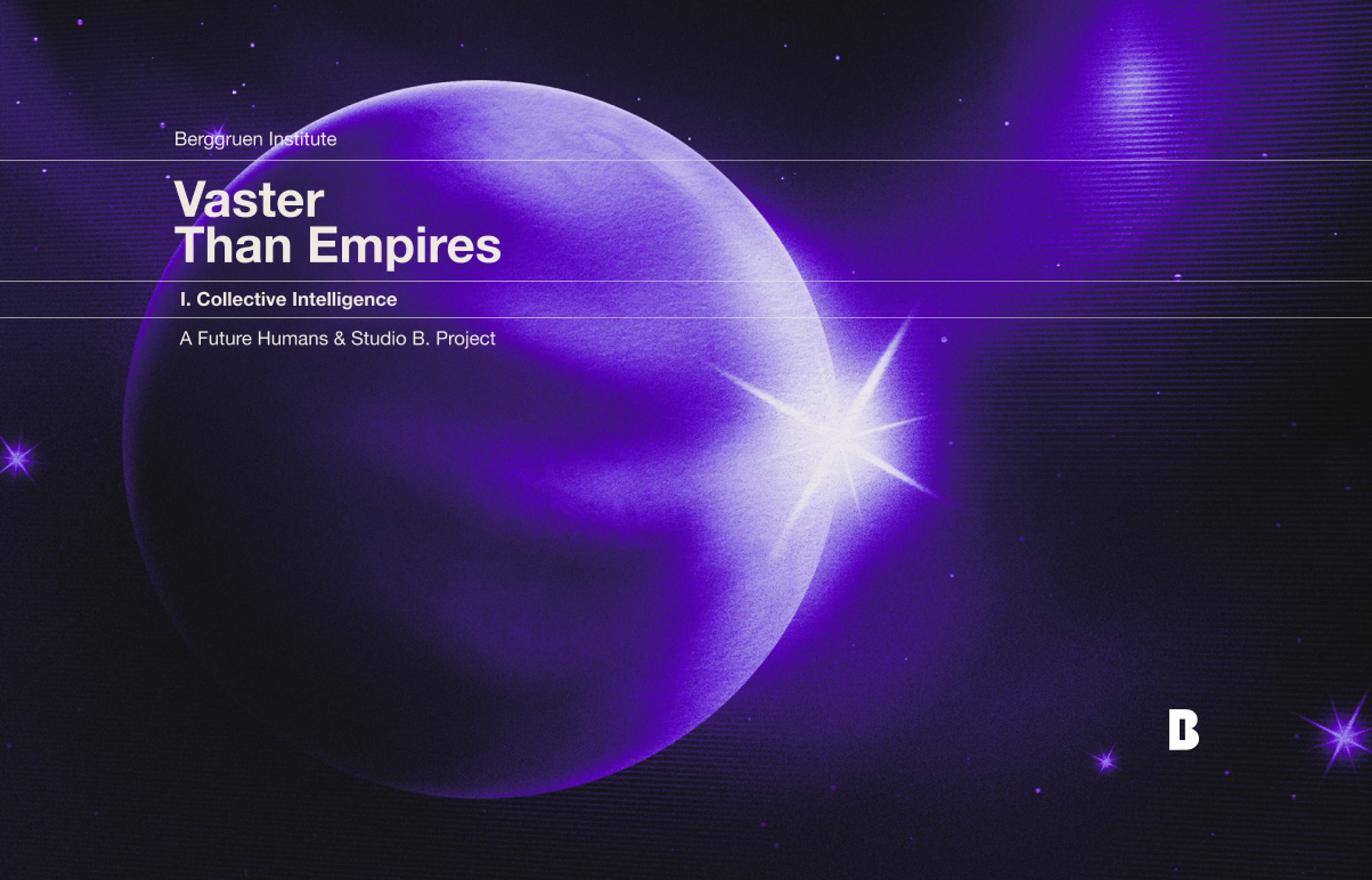 Vaster Than Empires I: Collective Intelligence