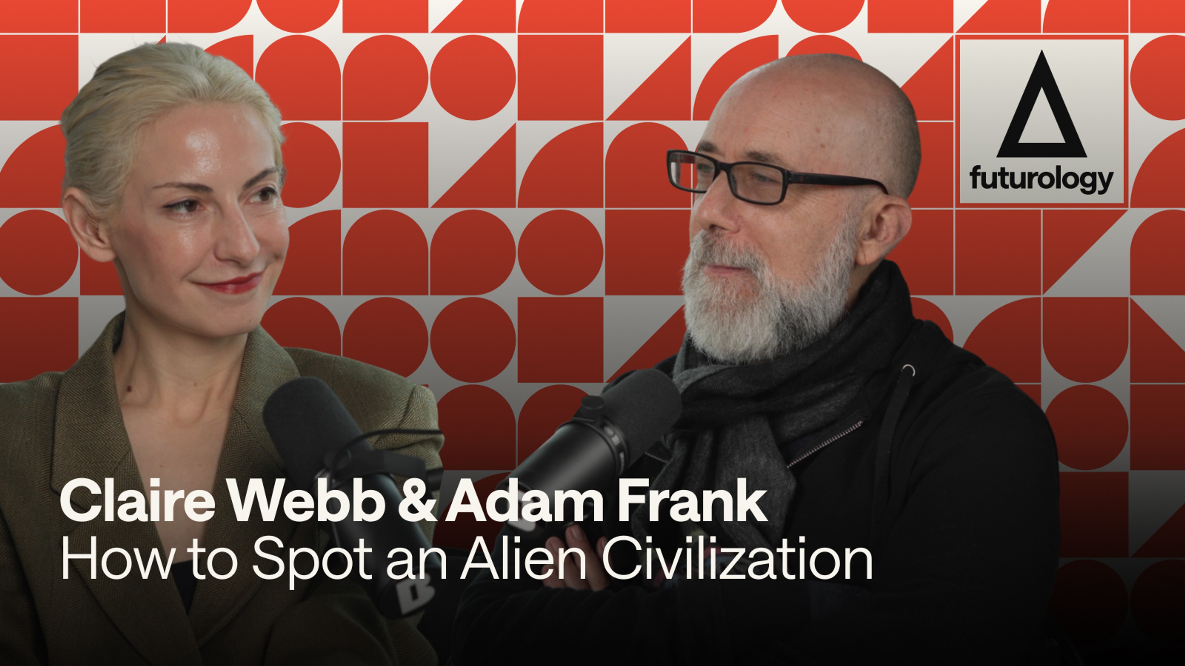 How to Spot an Alien Civilization (with Adam Frank and Claire Isabel Webb)