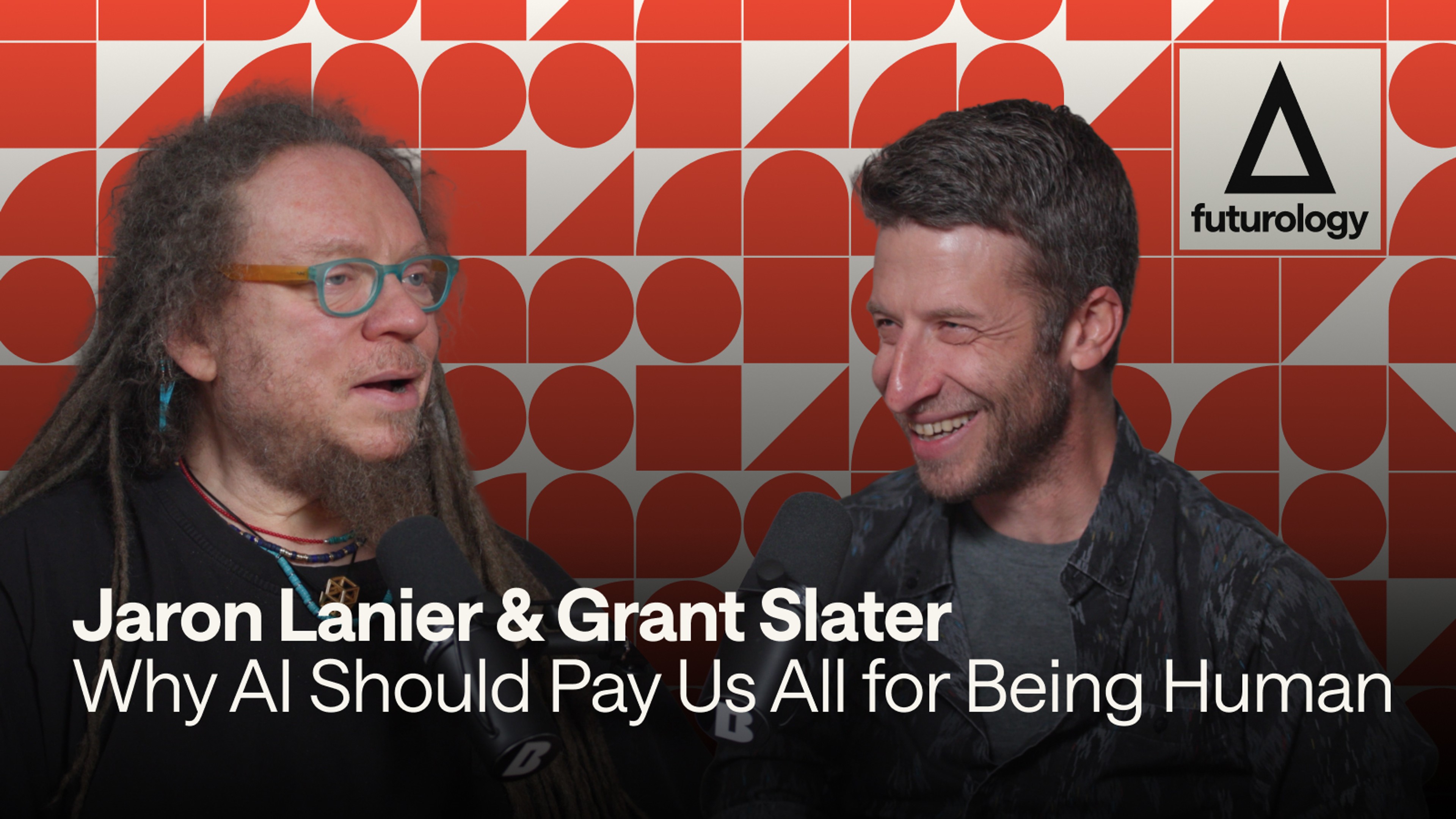 The Big Lie Behind AI (with Jaron Lanier and Grant Slater)