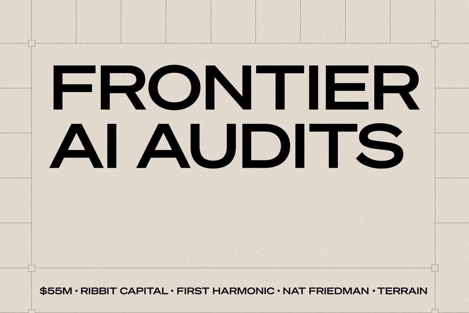 AIUCs kunngjøringsgrafikk med teksten «Frontier AI Audits» og navn på investorene i emisjonen.