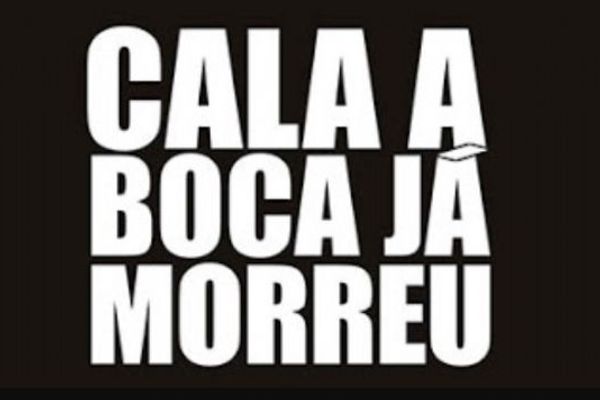 Para quem ainda não entendeu: 'Cala boca já morreu!'