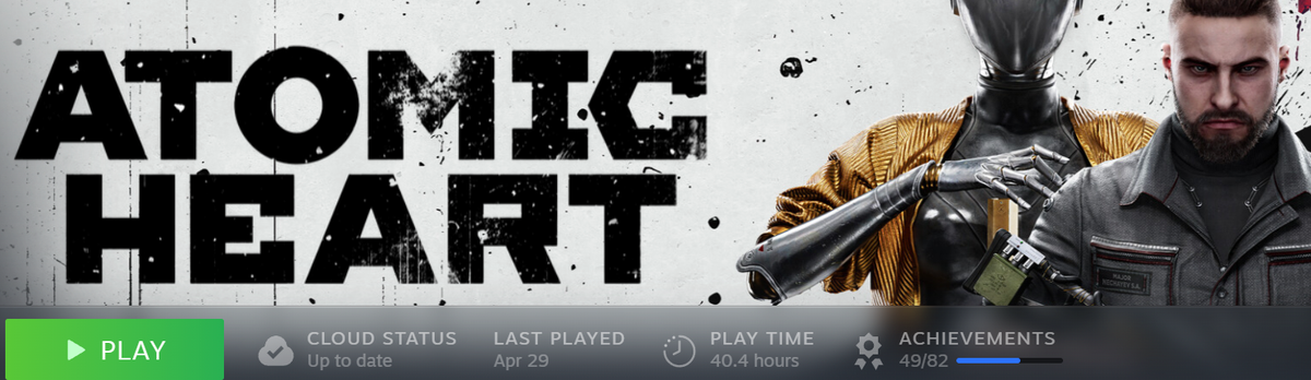 Steam library page for Atomic Heart showing the game logo, a Robot Twin, Major P-3, and player stats with 40.4 hours of play time and 49 achievements completed.