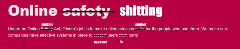 A satirical image criticizing the UK Online Safety Act, showing an edited screenshot of the Ofcom website where the words 'Online safety' are replaced with 'Online shitting' to highlight the act's harmful effects.