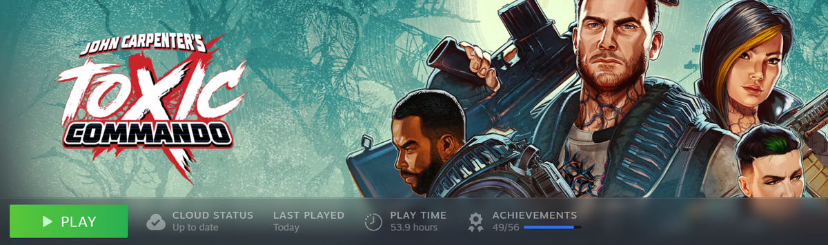 Steam library screenshot of John Carpenter's Toxic Commando showing 53.9 hours of playtime and 49 achievements unlocked.