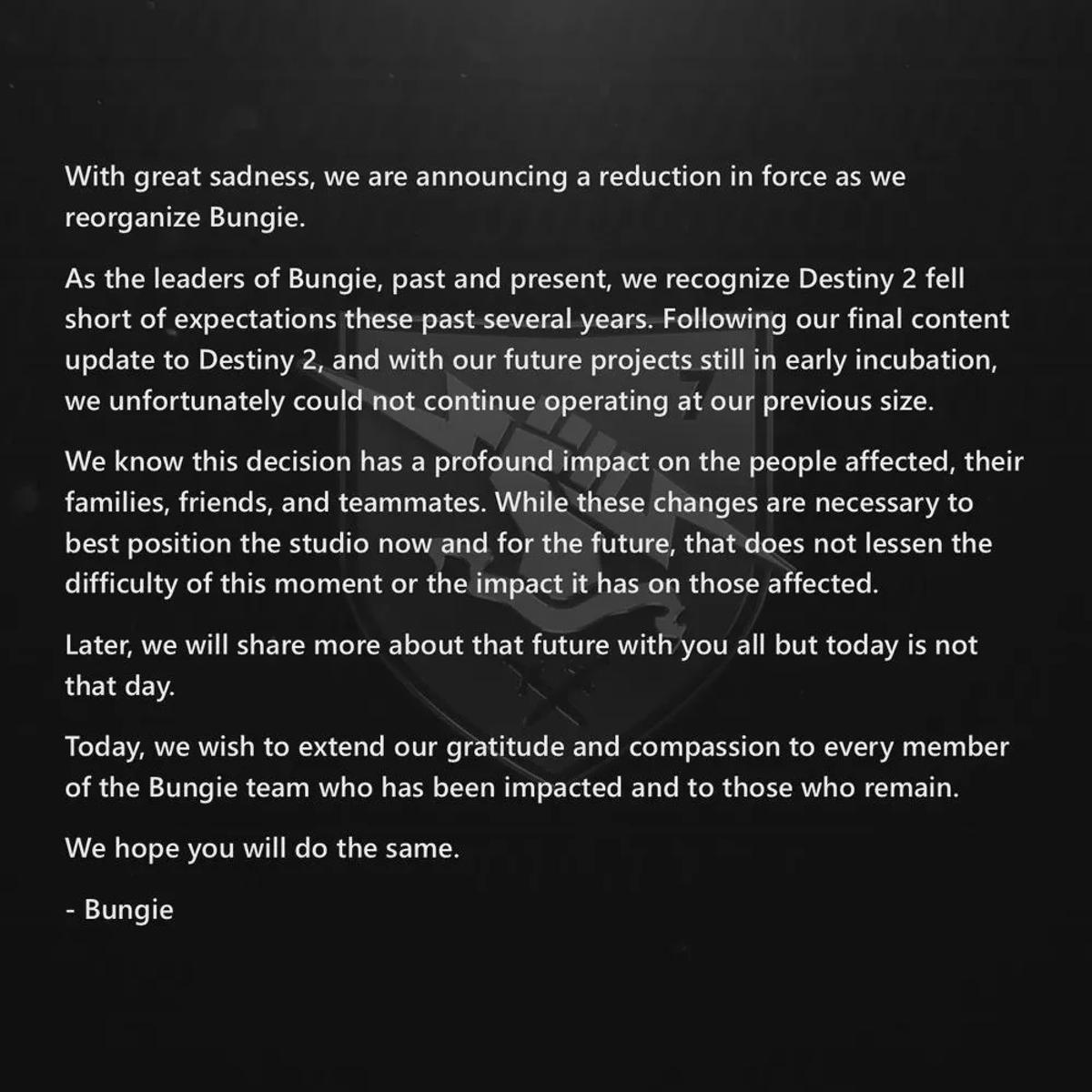 Official PR statement from Bungie announcing a massive reduction in force, citing Destiny 2 failing to meet expectations and future projects remaining in early incubation.