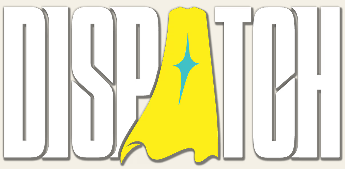 Game logo for 2025 Dispatch, on multiplatforms.