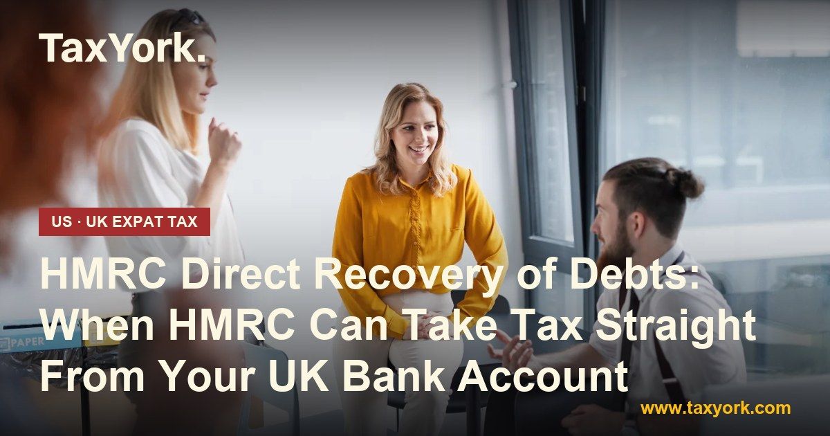 direct recovery — TaxYork US & UK expat tax specialists