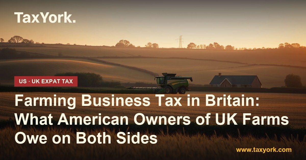 farming business tax — TaxYork US & UK expat tax specialists