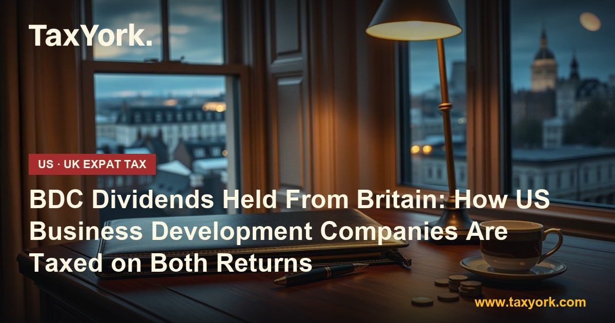 BDC dividends — TaxYork US & UK expat tax specialists