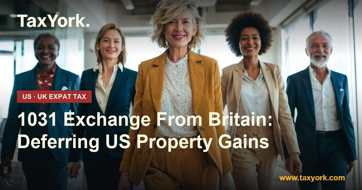 1031 exchange — TaxYork US & UK expat tax specialists