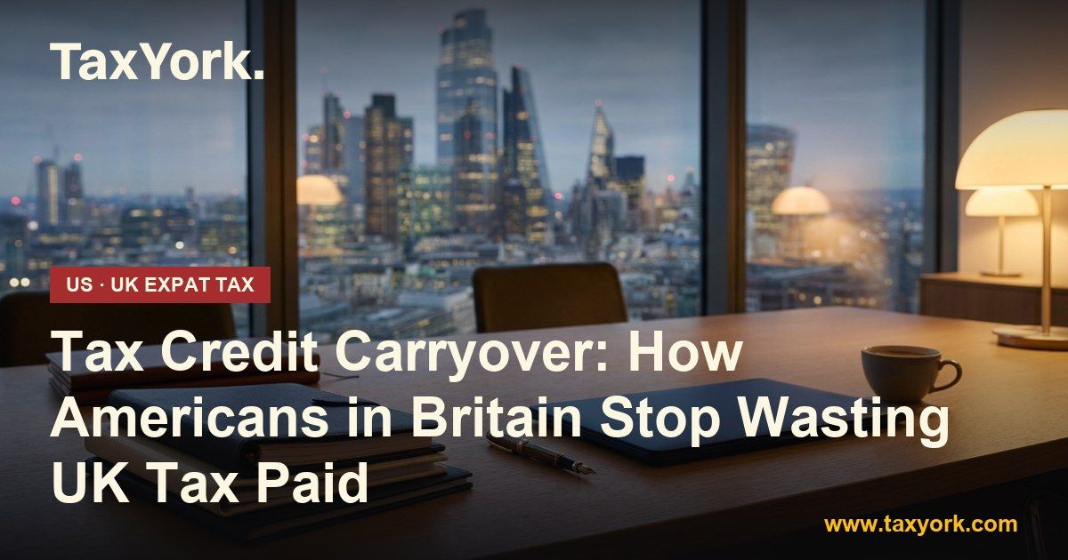 tax credit carryover - TaxYork US & UK expat tax specialists