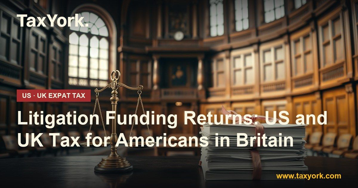 litigation funding — TaxYork US & UK expat tax specialists