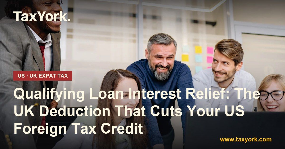 Qualifying loan interest relief — TaxYork US & UK expat tax specialists
