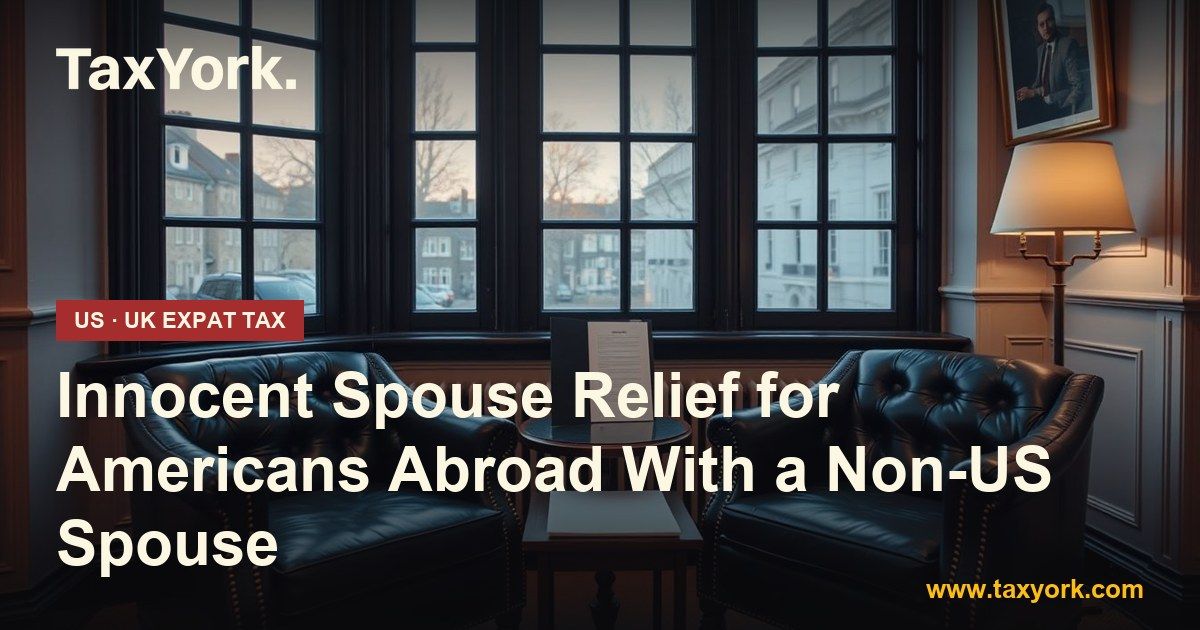 innocent spouse relief — TaxYork US & UK expat tax specialists