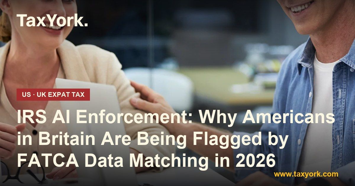 IRS AI enforcement — TaxYork US & UK expat tax specialists