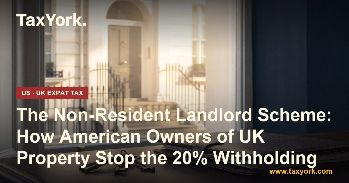 non-resident landlord scheme — TaxYork US & UK expat tax specialists