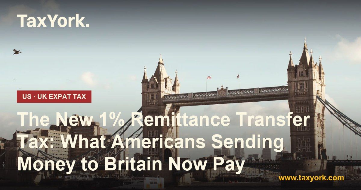 remittance transfer tax — TaxYork US & UK expat tax specialists