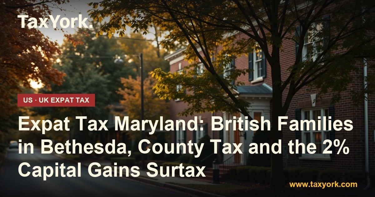 expat tax Maryland — TaxYork US & UK expat tax specialists